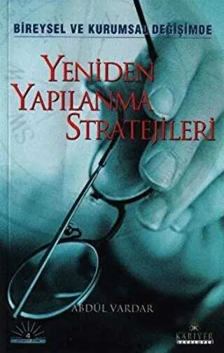 Yeniden Yapılanma Stratejileri Bireysel ve Kurumsal Değişimde kapağı