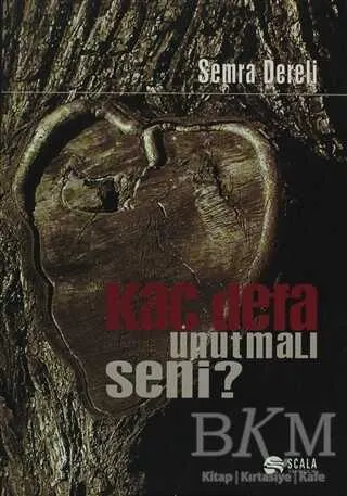 Kaç Defa Unutmalı Seni? kapağı