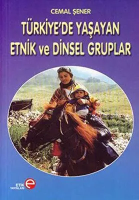 Türkiye’de Yaşayan Etnik ve Dinsel Gruplar kapağı