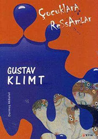 Çocuklara Ressamlar - Gustav Klimt kapağı