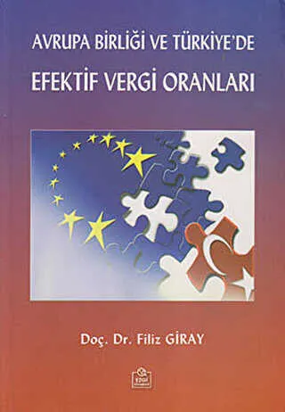 Avrupa Birliği ve Türkiye’de Efektif Vergi Oranları kapağı