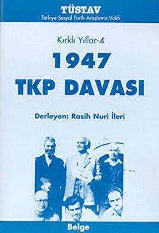 1947 TKP Davası Kırklı Yıllar-4 kapağı