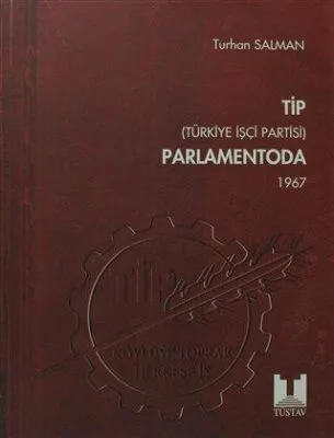 TİP Türkiye İşçi Partisi Parlamentoda 3. Cilt kapağı
