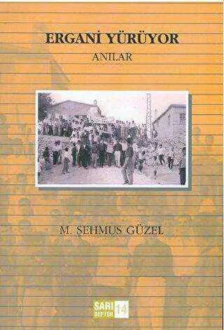 Sarı Defter: 14 - Ergani Yürüyor kapağı
