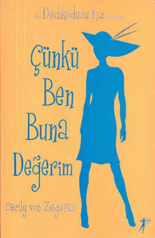 Çünkü Ben Buna Değerim - Dedikoducu Kız kapağı