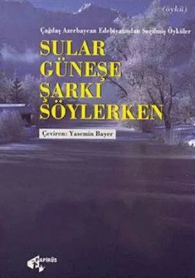 Sular Güneşe Şarkı Söylerken kapağı