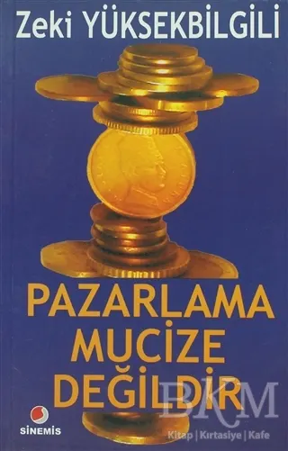 Pazarlama Mucize Değildir kapağı