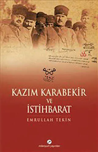 Kazım Karabekir ve İstihbarat kapağı