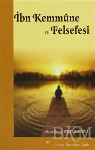 İbn Kemmüne ve Felsefesi kapağı