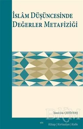 İslam Düşüncesinde Değerler Metafiziği kapağı