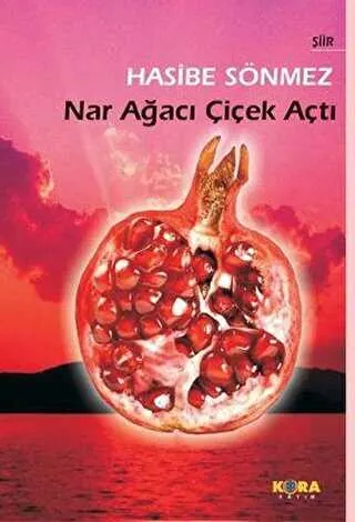 Nar Ağacı Çiçek Açtı kapağı