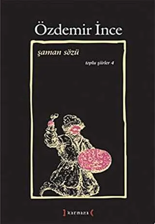 Şaman Sözü: Toplu Şiirler 4 kapağı