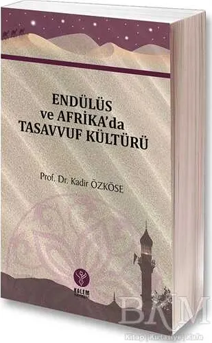 Endülüs ve Afrika`da Tasavvuf Kültürü kapağı