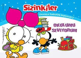 Sizinkiler - Okulumu Seviyorum kapağı