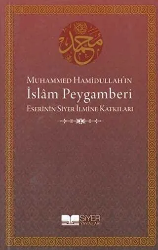 Muhammed Hamidullah’ın İslam Peygamberi kapağı