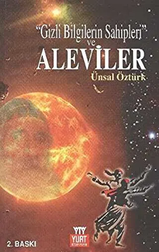 Gizli Bilgilerin Sahipleri Ve Aleviler kapağı