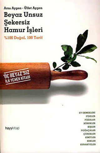 Beyaz Unsuz Şekersiz Hamur İşleri kapağı