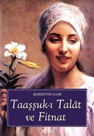 Taaşşuk-ı Talat ve Fitnat kapağı