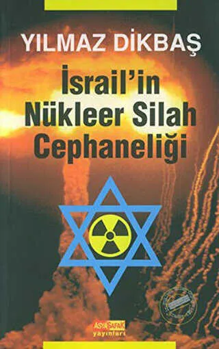 İsrail’in Nükleer Silah Cephaneliği kapağı