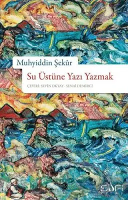 Su Üstüne Yazı Yazmak kapağı