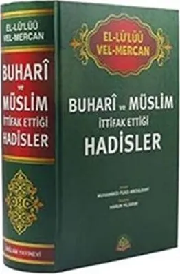 Buhari ve Müslim İttifak Ettiği Hadisler kapağı