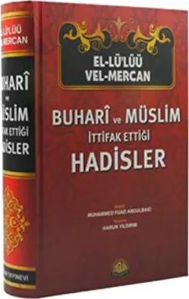 Buhari ve Müslim İttifak Ettiği Hadisler kapağı