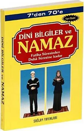 7’den 70’e Dini Bilgiler ve Namaz Kod: 001-Çanta Boy kapağı