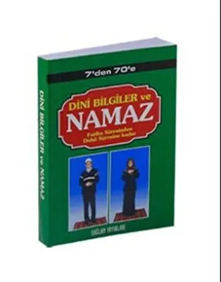 7’den 70’e Dini Bilgiler ve Namaz Kod: 003-Mini Boy kapağı