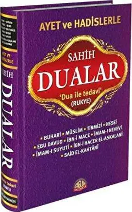 Ayet ve Hadislerle Sahih Dualar kapağı