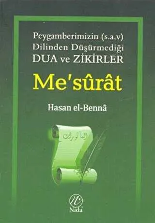 Me’surat: Peygamberimizin s.a.v. Dilinden Dua ve Zikirler kapağı