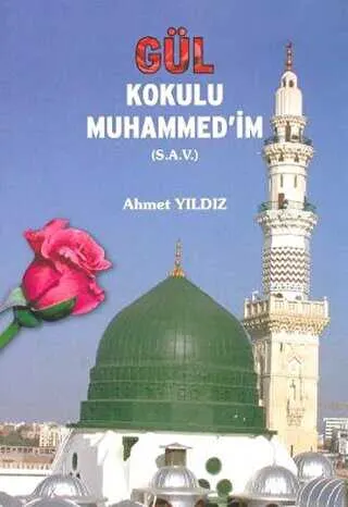 Gül Kokulu Muhammed`im S.A.V. kapağı