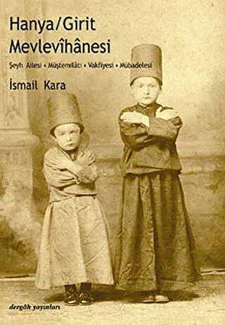Hanya - Girit Mevlevihanesi kapağı