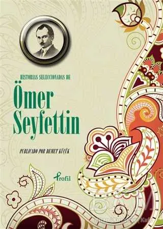 Historias Seleccionadas De Ömer Seyfettin kapağı