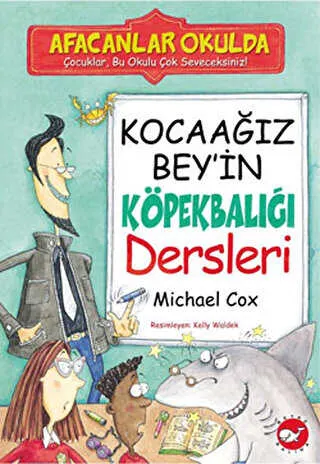 Afacanlar Okulda - Kocaağız Bey’in Köpekbalığı Dersleri kapağı