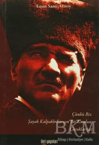 Çünkü Biz Şayak Kalpaklı Sarışın Bir Kurdun Çocuklarıyız kapağı