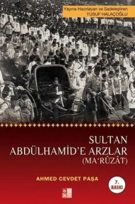 Sultan Abdülhamid’e Arzlar Ma’rûzât kapağı