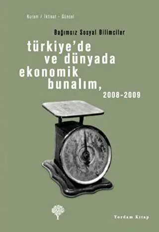 Türkiye’de ve Dünyada Ekonomik Bunalım 2008-2009 kapağı