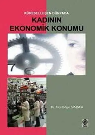 Küreselleşen Dünyada Kadının Ekonomik Konumu kapağı