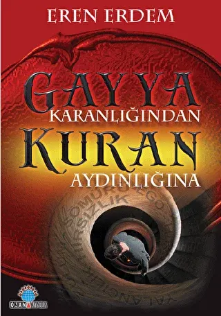 Gayya Karanlığından Kuran Aydınlığına kapağı