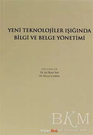 Yeni Teknolojiler Işığında Bilgi ve Belge Yönetimi kapağı
