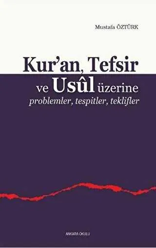Kur’an, Tefsir ve Usul Üzerine kapağı