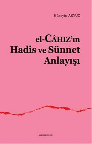 El, Cahaz`ın Hadis - Sünnet Anlayışı kapağı