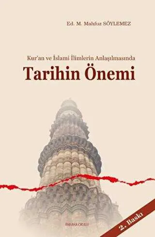 Kur’an ve İslami İlimlerin Anlaşılmasında Tarihin Önemi kapağı