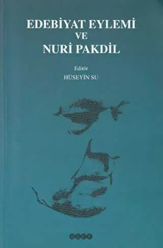 Edebiyat Eylemi ve Nuri Pakdil kapağı