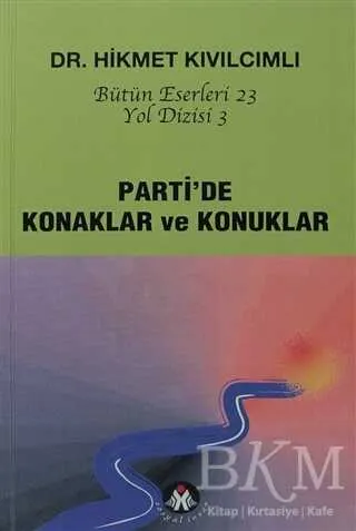 Parti’de Konaklar ve Konuklar - Yol Dizisi 3 kapağı