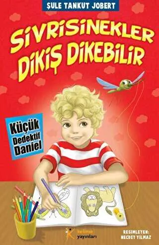 Küçük Dedektif Daniel - Sivrisinekler Dikiş Dikebilir kapağı