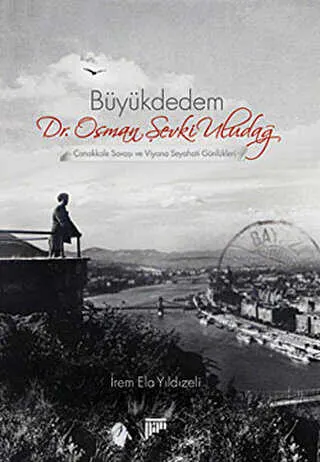Büyükdedem Dr. Osman Şevki Uludağ kapağı