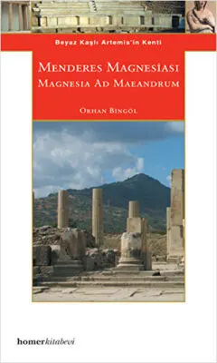 Menderes Magnesiası - Magnesia Ad Maeandrum kapağı