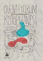 Ölemiyorum Kütüphanesi kapağı