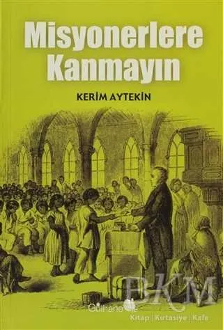 Misyonerlere Kanmayın kapağı